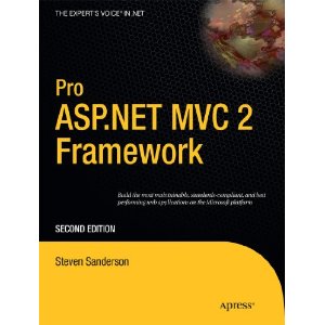 Pro ASP.NET MVC 2 Framework, Second Edition